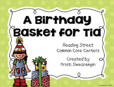 Reading Street Common Core A Birthday Basket for Tia Cente