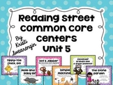 Reading Street Common Core Centers Unit 5 (First Grade)