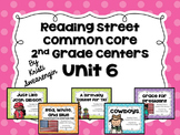 Reading Street Common Core Centers Unit 6 (Second Grade)