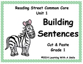 Reading Street First Grade | BUILDING SENTENCES | Cut & Pa