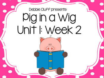 Preview of Reading Street First Grade Pig in A Week Unit 1 Week 2 Flipchart