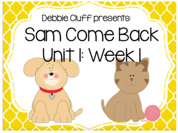 Preview of Reading Street First Grade Sam Come Back Unit 1 Week 1 Flipchart
