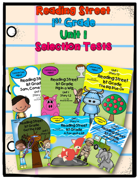 Reading Street First Grade UNIT 1 Selection Tests 6