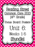 Reading Street Focus Board Posters: 4th Grade Unit 6 Weeks
