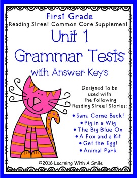 Reading Street GRADE 1 Supplement - Grammar Tests UNIT 1 | TpT
