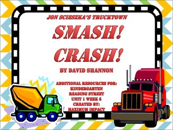 Serendipitous Discovery: Reading Street Kindergarten Smash! Crash