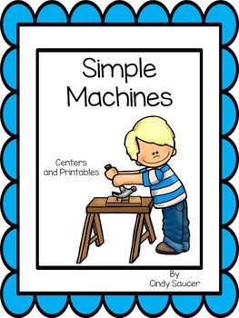 Preview of Simple Machines, Centers and Printables For All Ability Levels