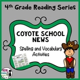 Reading Street Spelling and Vocabulary Activities: Coyote 