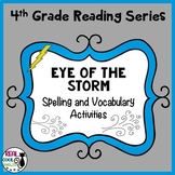 Reading Street Spelling and Vocabulary Activities: Eye of 