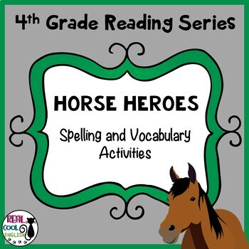 horse heroes vocabulary teaching resources teachers pay teachers