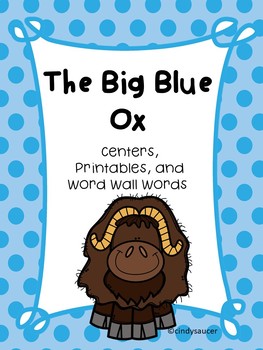 Preview of Reading Street, The Big Blue Ox,   Printables and Centers/Distance Learning