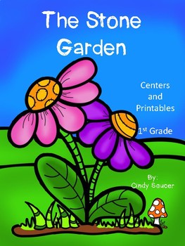 Preview of Reading Street, The Stone Garden, Centers and Printables For All Ability Levels