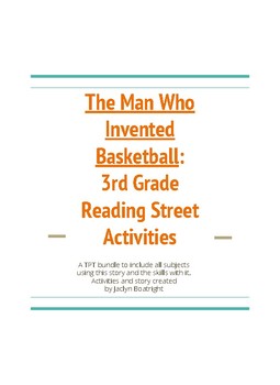 Preview of Reading Street Third Grade Activities for The Man Who Invented Basketball