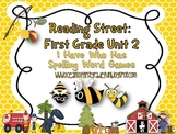 Reading Street Unit 2 First Grade: I Have Who Has Spelling