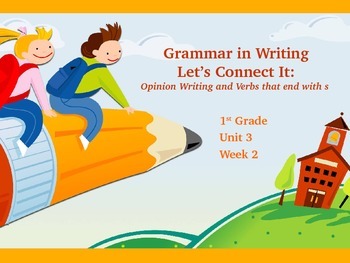 Preview of Reading Street Unit 3 Week 2 Grammar in Writing an Opinion: Let's Connect It