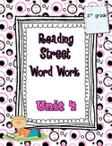 Reading Street Unit 4 Daily Word Work/Spelling Worksheets 