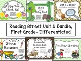 Reading Street Unit 5 First Grade Bundle-- Differentiated