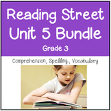 Reading Street Unit 5 Grade 3 Bundle