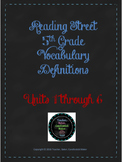Reading Street Vocabulary Definitions - 5th Grade - Units 