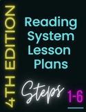 Reading System 4th Edition Steps 1-6 Lesson plans COMPLETE BUNDLE