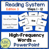 Reading System Ed. 3 Step 1 to 12 PowerPoint High Frequency Words