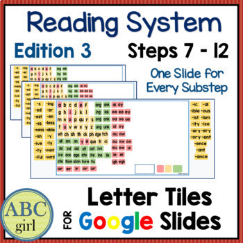 Preview of Reading System Ed. 3 Steps 7 to 12 Letter Tiles for Google Slides