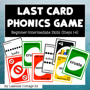 Preview of Reading System Last Card Game Steps 1-6 Beginning Phonics Concepts