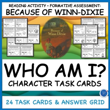 Preview of Because of Winn-Dixie Reading Task Cards| Who Am I? Characters Comprehension