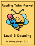 Reading Tutor Packet: Level 3 Decoding Tests, Worksheets &