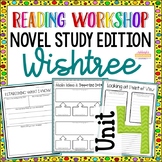 Reading Unit 4 - Novel Study - Wishtree