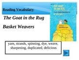 Reading Vocabulary Power Point for The Goat in the Rug 2nd grade