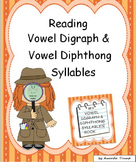 Reading Vowel Digraph/Vowel Diphthong Syllables--Unit 4