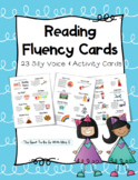 Reading With Fluency Cards - 23 Silly Voice & Activity Cards!