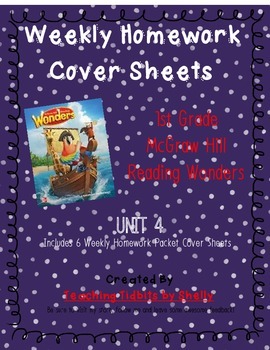 Preview of Reading Wonders - 1st Grade Weekly Homework Cover Sheets - Unit 4