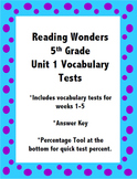 Reading Wonders 5th Grade Unit 1 Vocabulary Tests