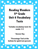 Reading Wonders 5th Grade Unit 6 Vocabulary Tests