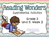 Reading Wonders Activities for Grade 2 Unit 5, Week 3