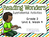 Reading Wonders Activities for Grade 2 Unit 6, Week 4