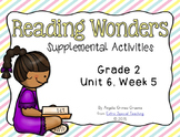 Reading Wonders Activities for Grade 2 Unit 6, Week 5