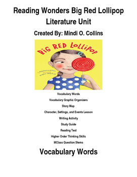 Preview of Reading Wonders Big Red Lollipop Literature Unit