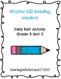 Reading Wonders Daily Edit Activity: Grade 3 Unit 2