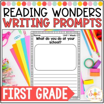 Preview of First Grade Weekly Writing Prompts | Reading Wonders Essential Questions