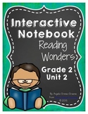 Reading Wonders Grade 2 Unit 2 Interactive Notebook
