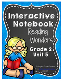 Reading Wonders Grade 2 Unit 5 Interactive Notebook