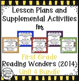 First Grade Reading Wonders Lesson Plans and Extra Activities Unit 4 Week 1