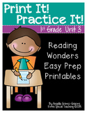 Reading Wonders Unit 3 Print It! Practice It!