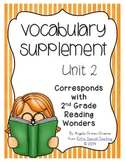 Reading Wonders Vocabulary Supplement for Grade 2, Unit 2