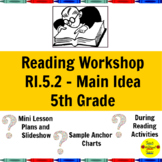 Reading Workshop Main Ideas and Supporting Details 5th Grade