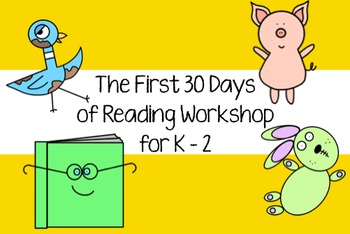 Preview of Reading Workshop - The First 30 Days (for K-2)