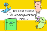 Reading Workshop - The First 30 Days (for K-2)
